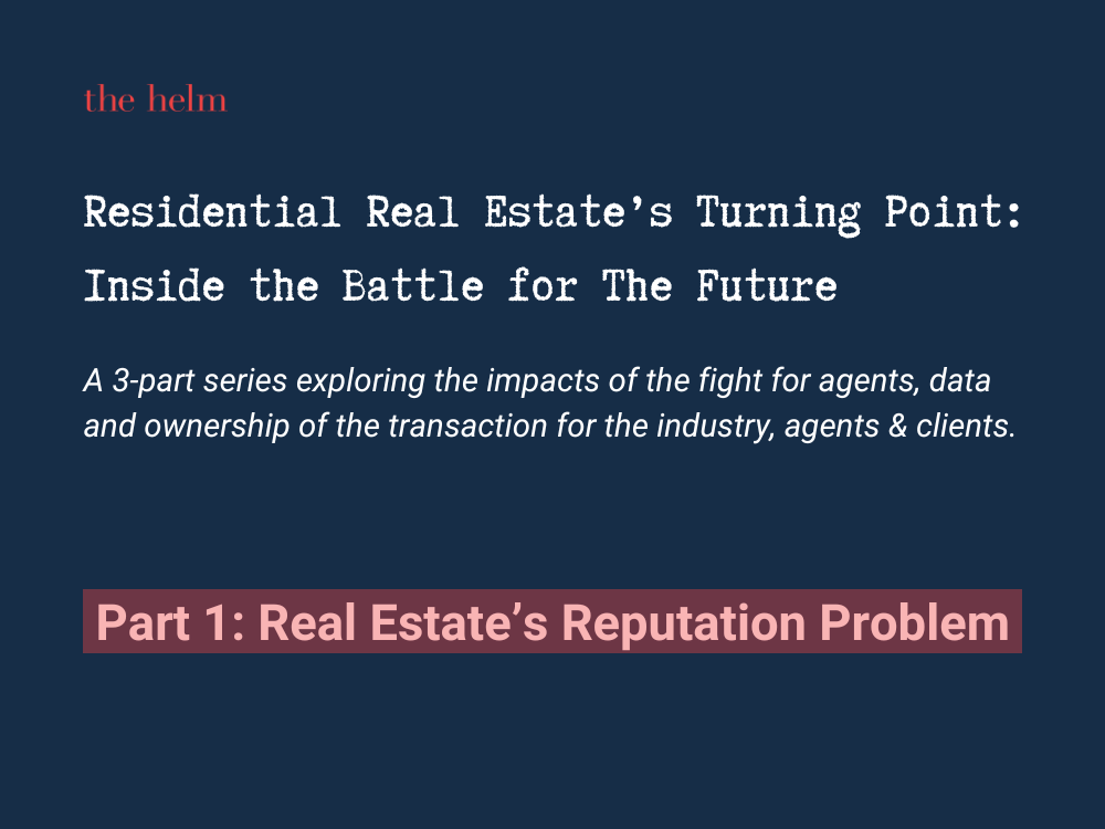 Residential Real Estate's Reputation Problem